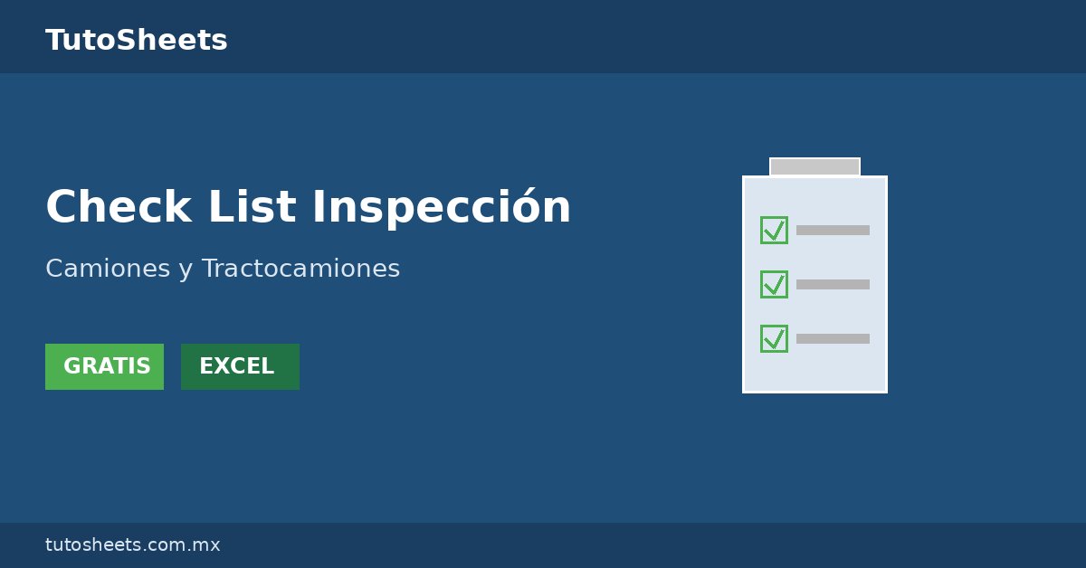 Check List Inspección de Camiones Excel: Control de Transporte
