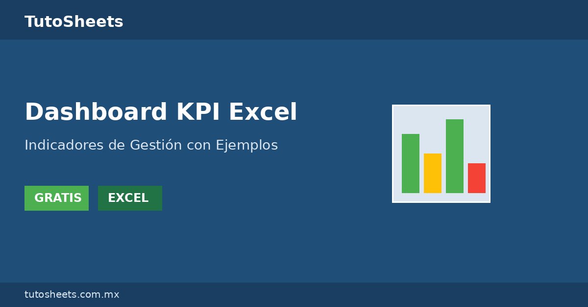 Plantilla KPI Excel: Indicadores de Gestión con Ejemplos